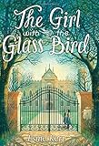  The Girl with the Glass Bird: A Knight\'s Haddon Boarding School Mystery
