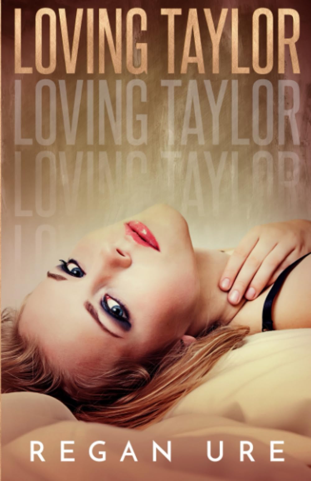 Loving Taylor: Volume 4 (Loving Bad)