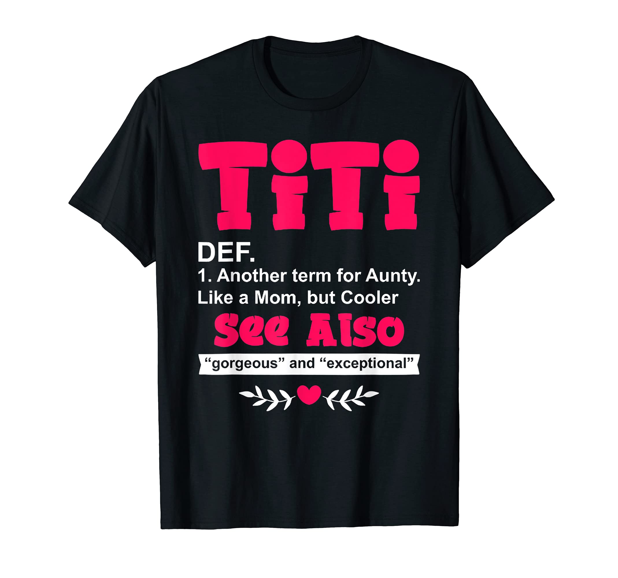 Titi Definition Shirt T-Shirt