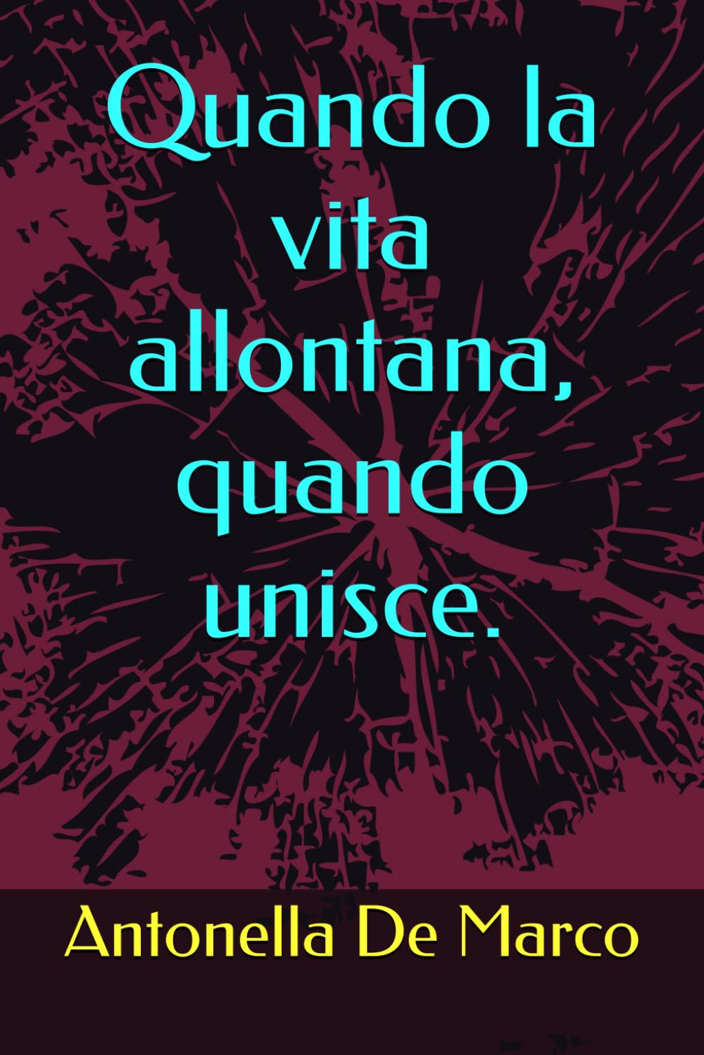 Quando la vita allontana, quando unisce.