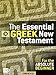 The Essential Greek New Testament For the Absolute Beginner