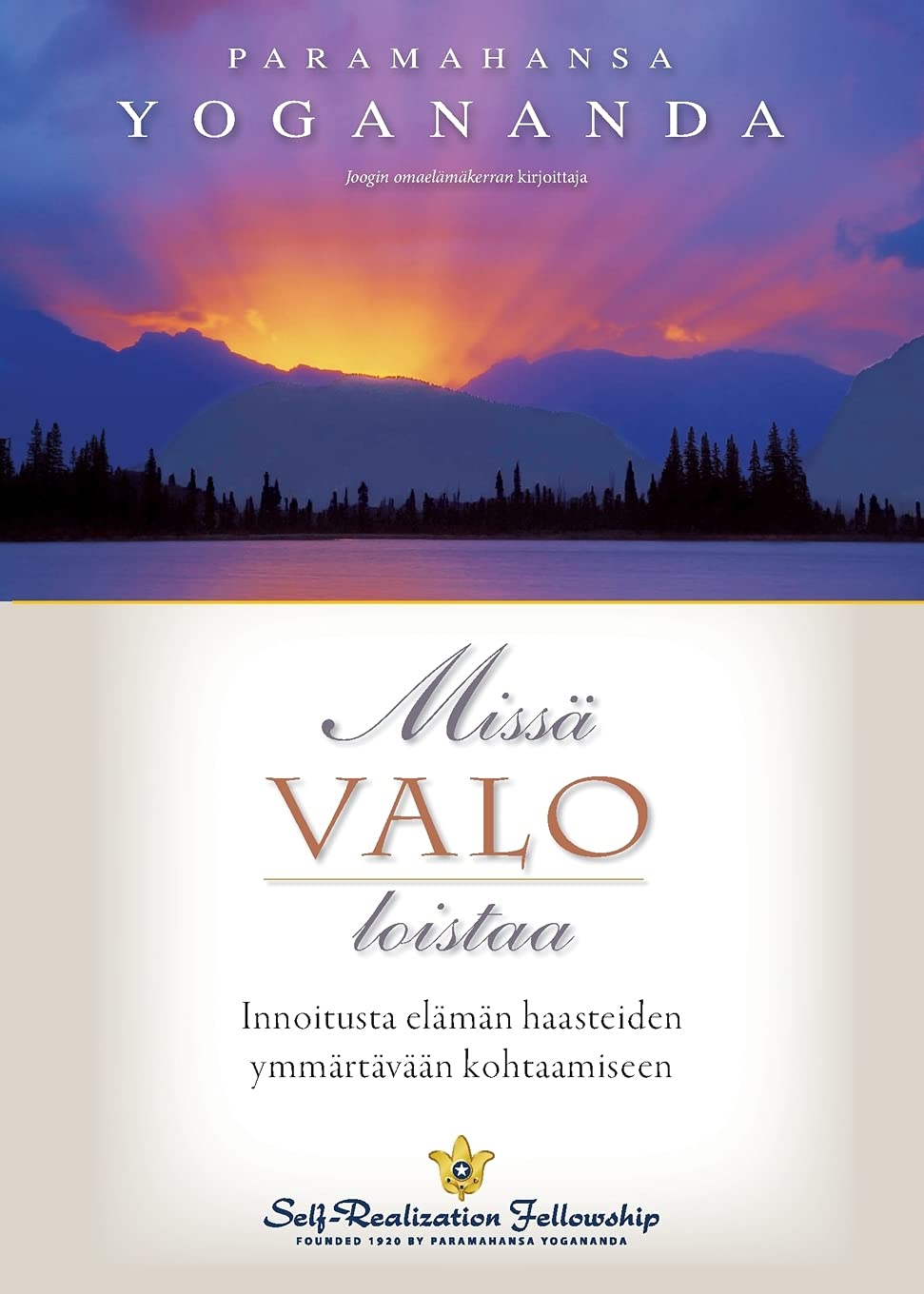 Where There Is Light (Finnish) (Finnish Edition)