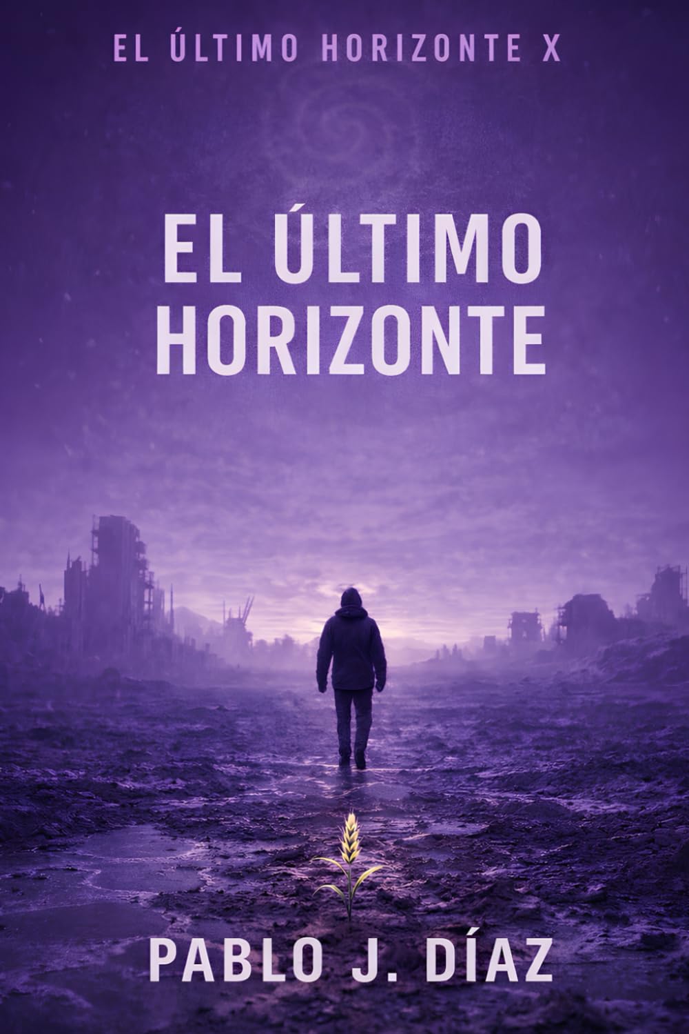 El último horizonte: El último horizonte X