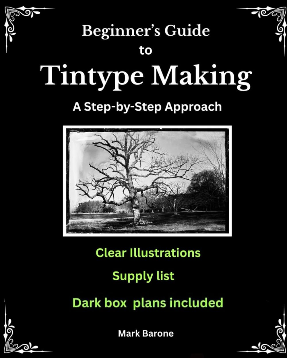 Beginner’s Guide to Tintype Making