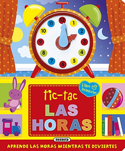 Tic-tac las horas, aprende las horas mientras te diviertes (Mira lo que hago)