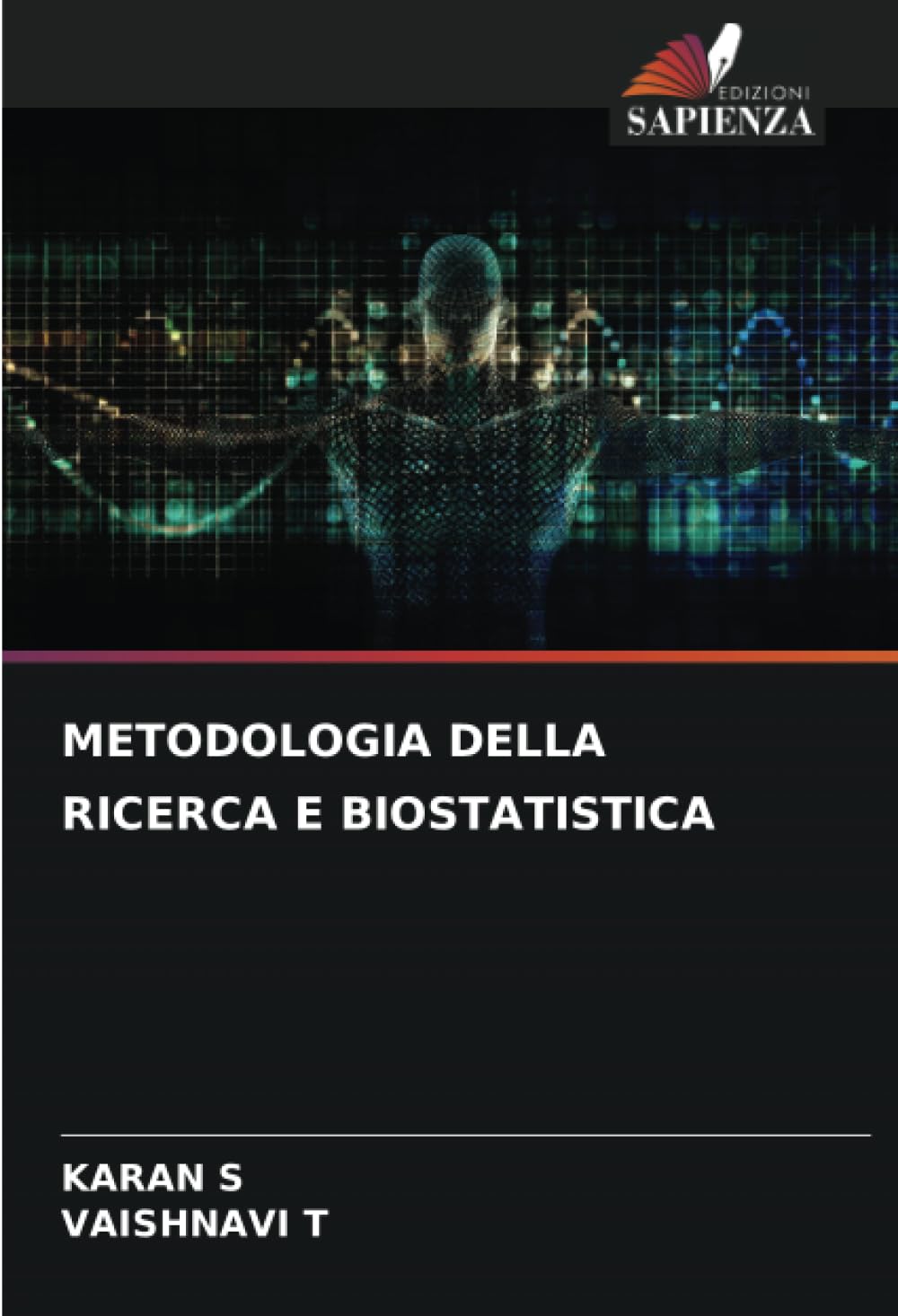 METODOLOGIA DELLA RICERCA E BIOSTATISTICA