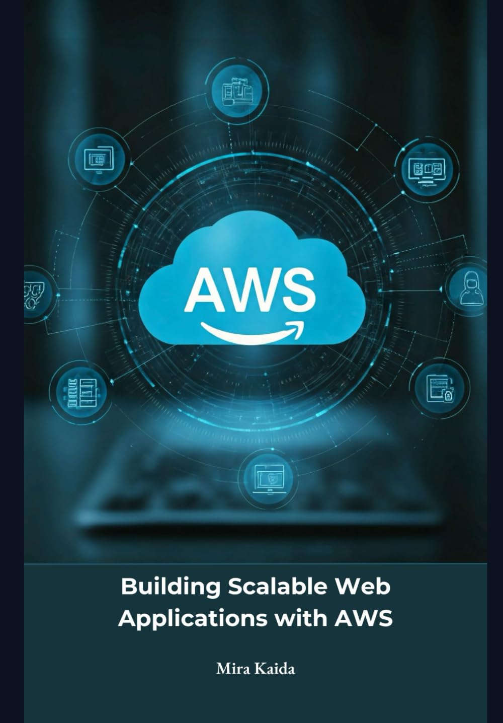 Building Scalable Web Applications with AWS