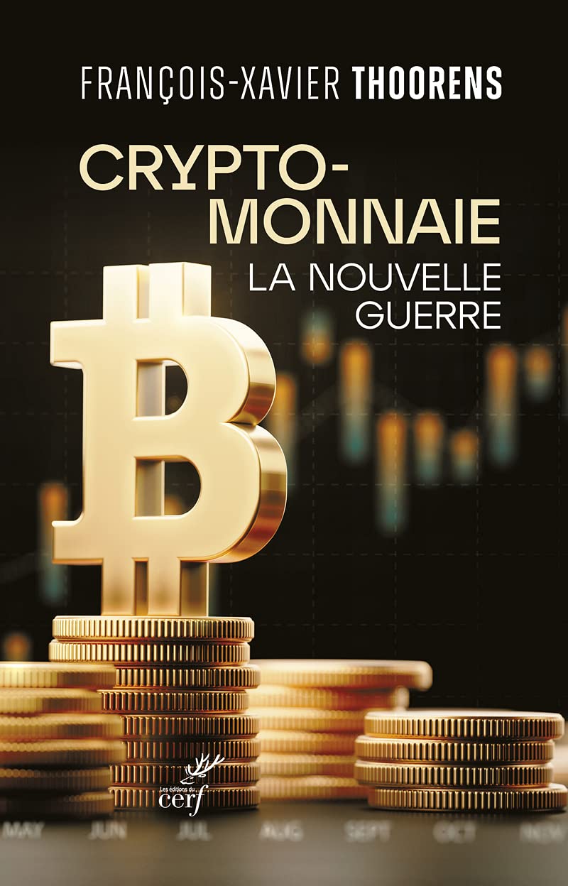 Cryptomonnaie - La nouvelle guerre : Amazon.sg: Books