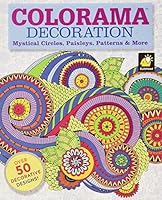 Colorama: Mystical Circles, Paisleys, Patterns, and More 0990963578 Book Cover