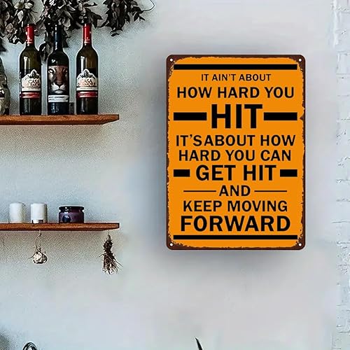 Miniatura 5 de Cartel de hojalata vintage con texto en inglés "It's About How Hard You Can Get Hit And Keep Moving Forward", citas motivacionales, carteles de