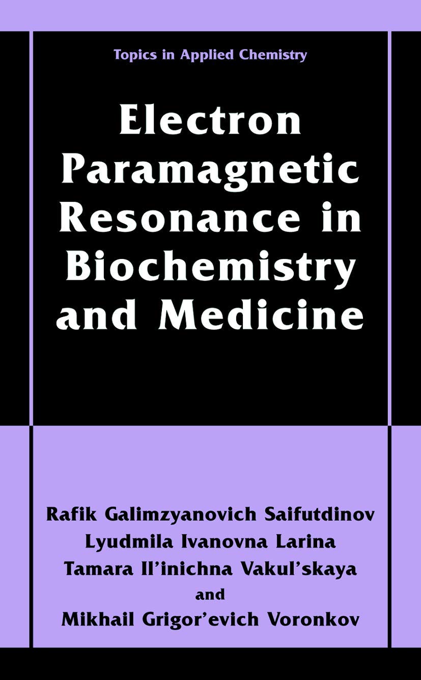 Buy Electron Paramagnetic Resonance In Biochemistry And Medicine — BookShops.in