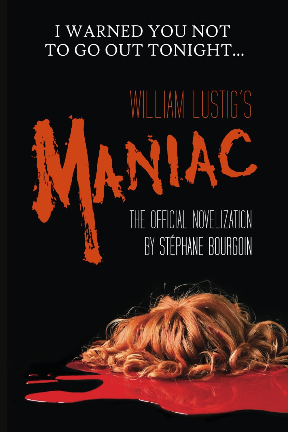 William Lustig's Maniac: The official novelization