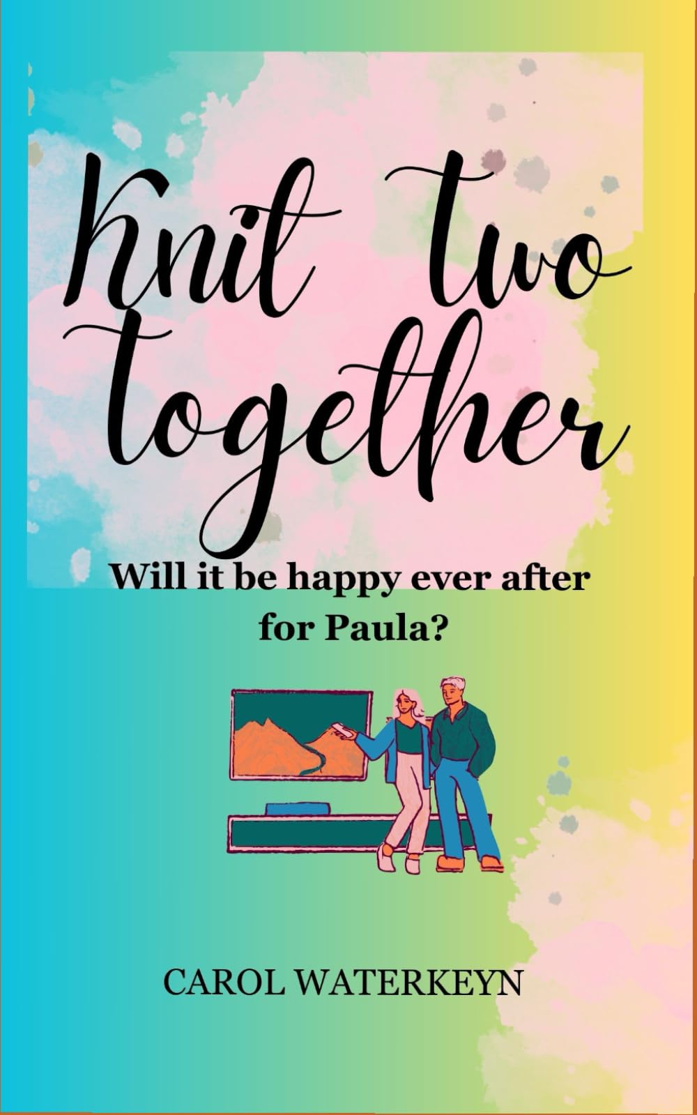Knit Two Together: Will it be happy ever after for Paula?