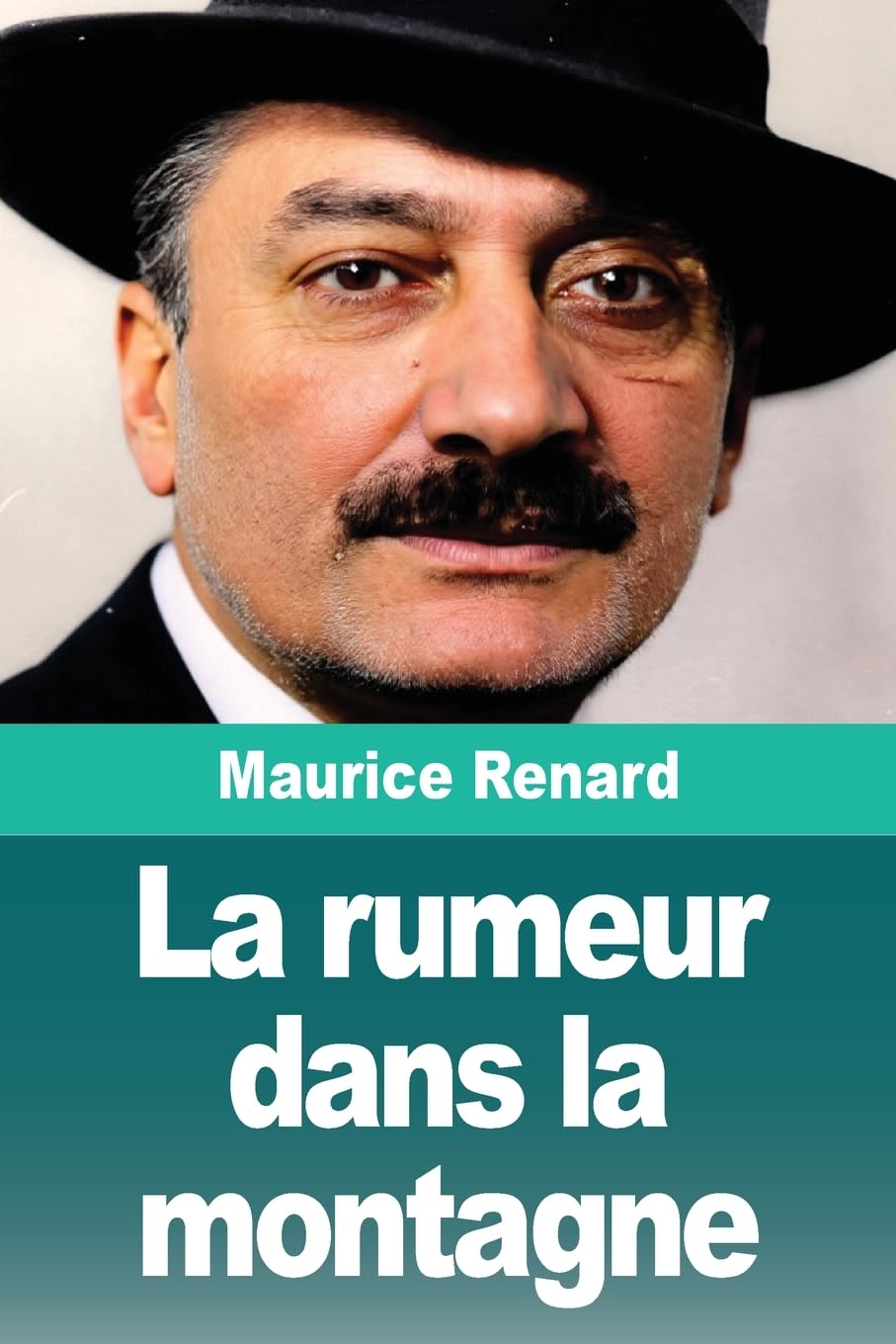 La rumeur dans la montagne