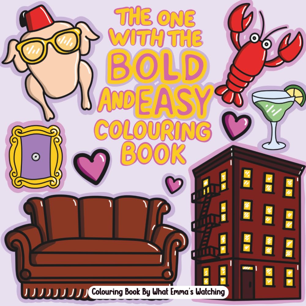 The One With The Bold And Easy Colouring Book: Detail Practice Book (Colouring Detail Practice Books)