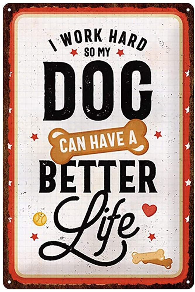 Lawenp Dog Better Vintage Wall Decor Bar Decor Aluminum Sign for Home Kitchen Bar Funny Sarcastic Metal 8 x 12 Inches Tin Sign