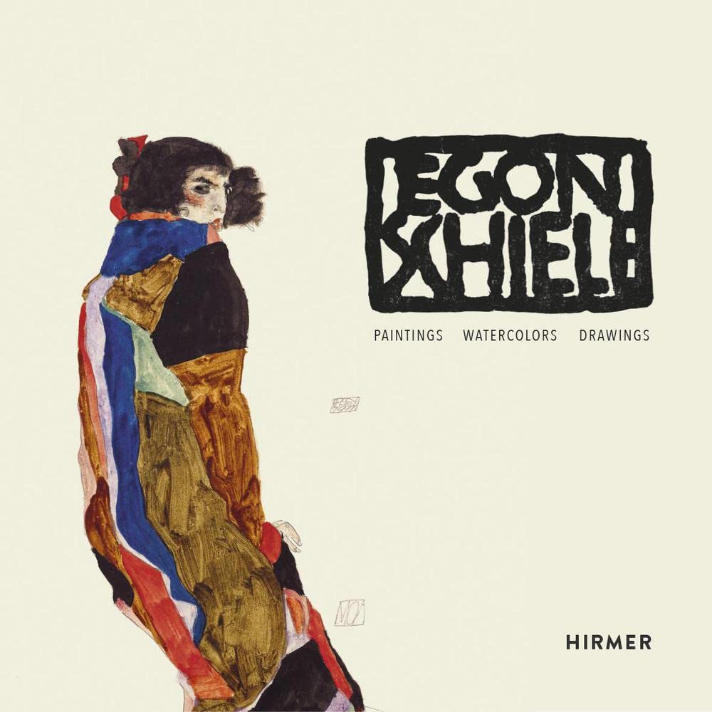 Egon Schiele: Paintings, Water-colours, Drawings