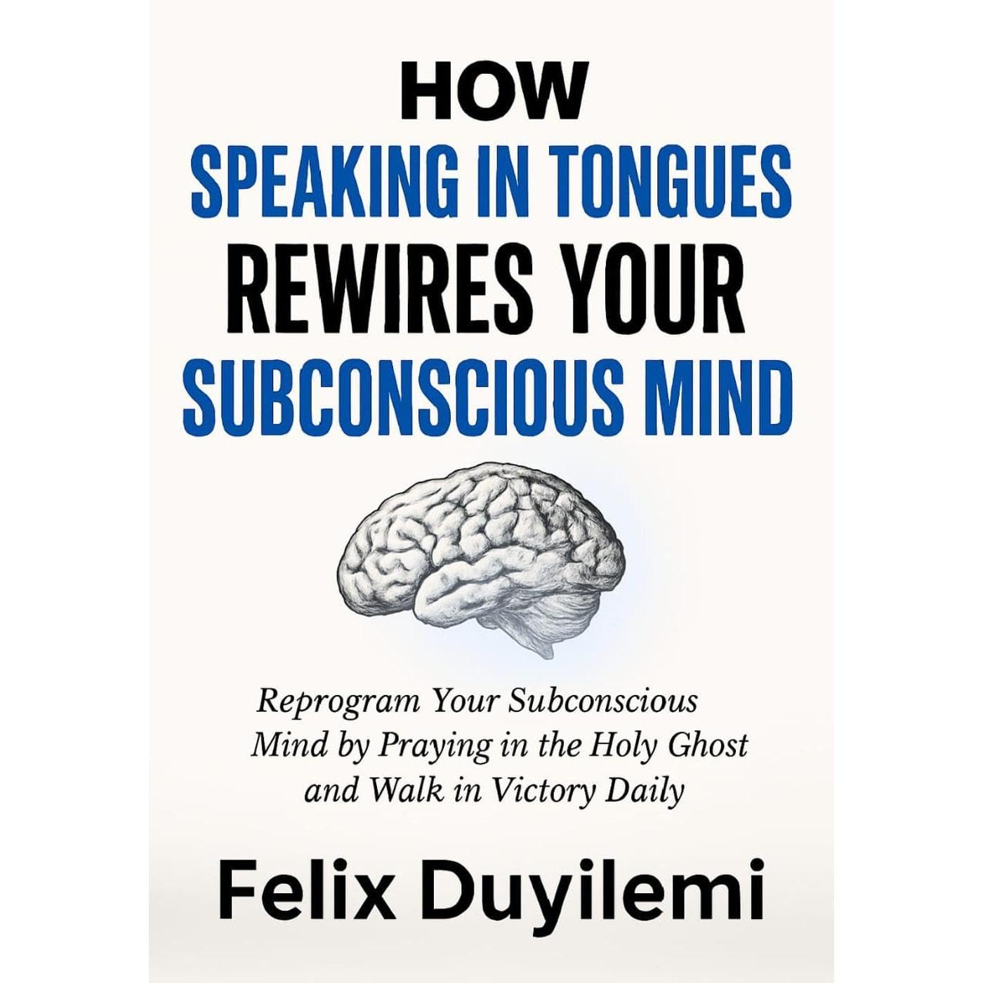 How Speaking in Tongues Rewires Your Subconscious Mind