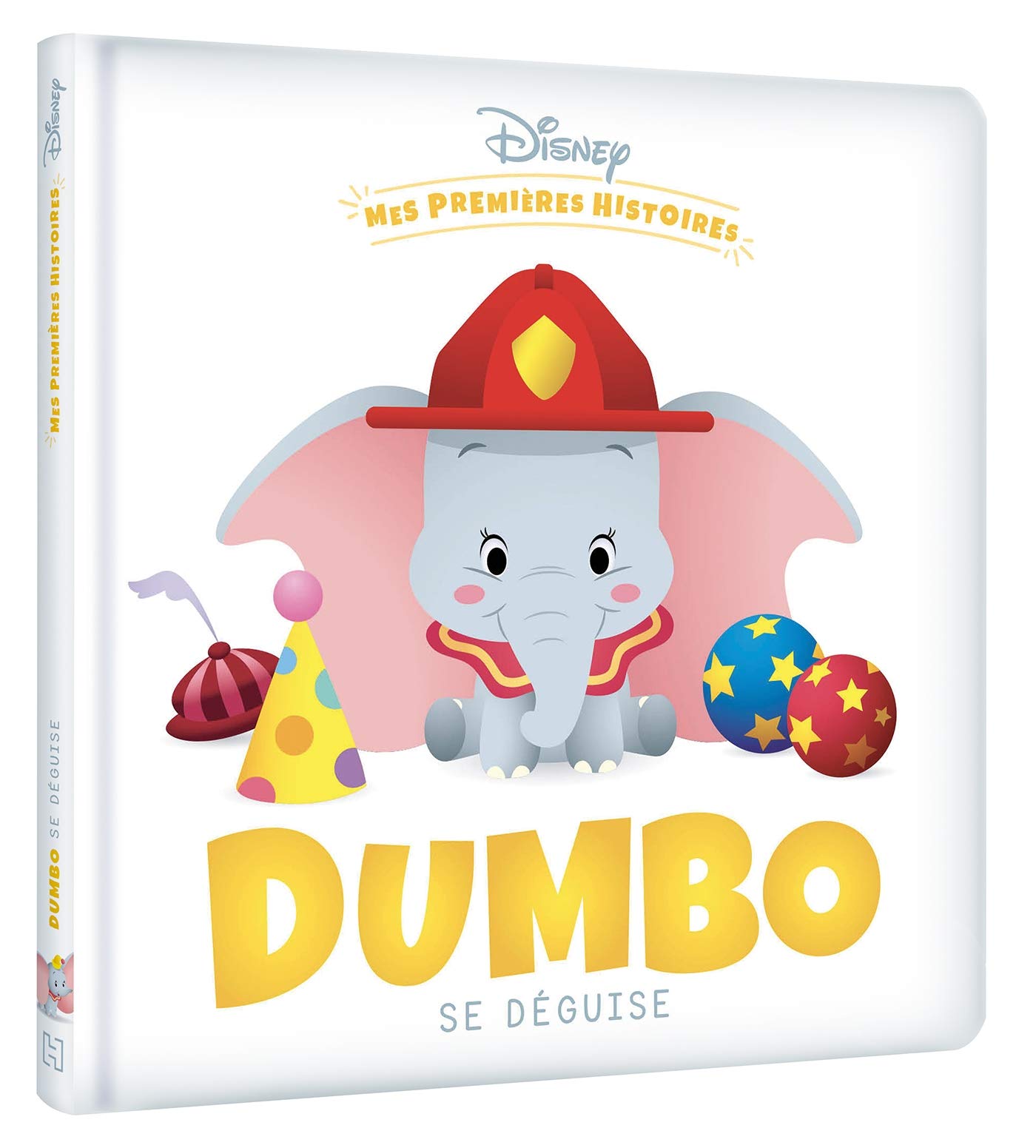 DISNEY - Mes Premières Histoires - Dumbo se déguise: .