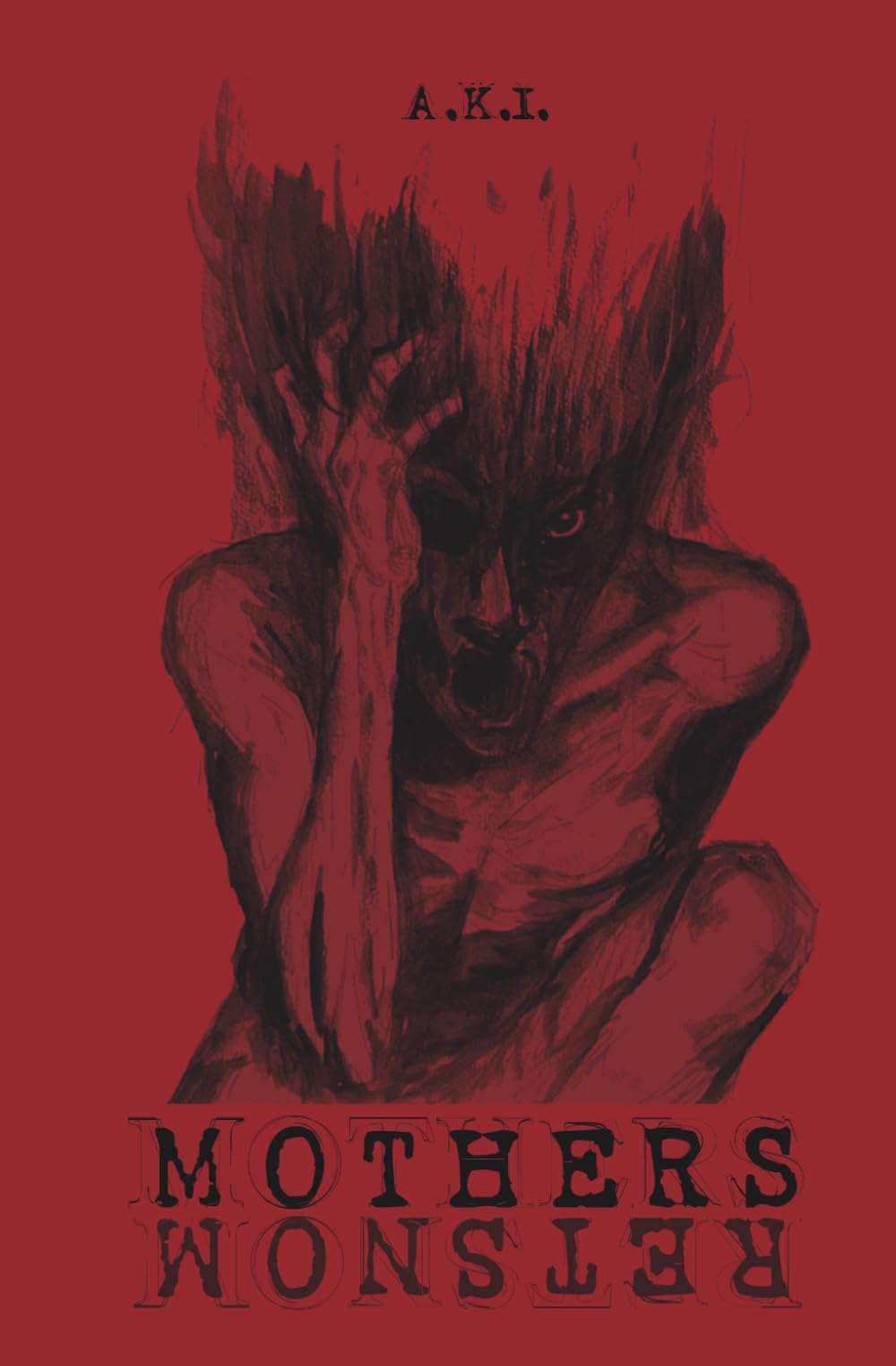 MOTHERS - MONSTER: Dove nascono i mostri