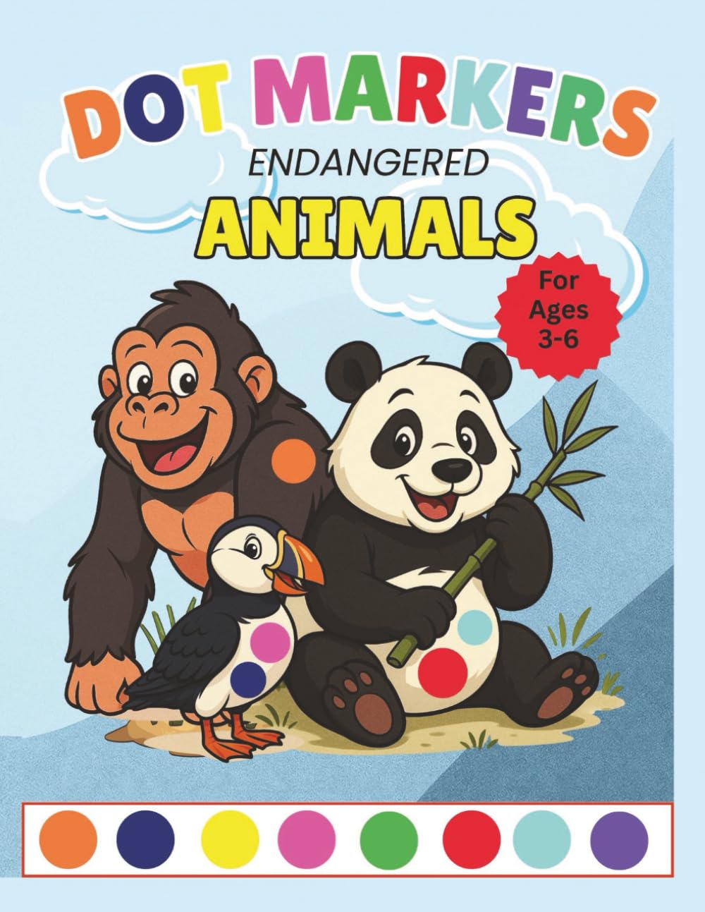 Dot Marker Activity Book: Animals: Endangered Animals, for Ages 3-6