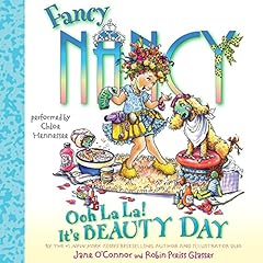 Fancy Nancy: Ooh La La! It's Beauty Day cover art