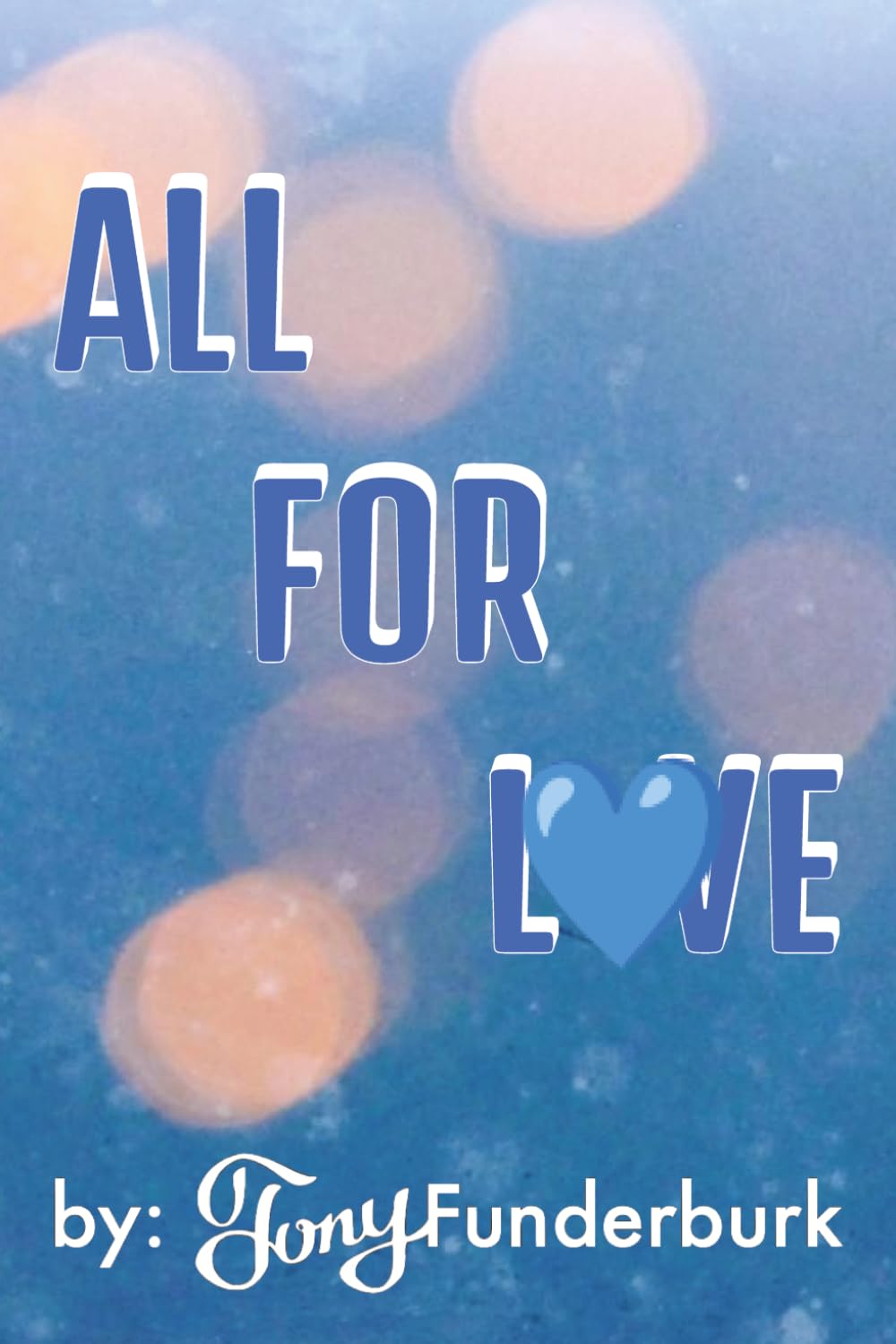 All For Love: A Songbook Journal for hopeful romantics everywhere - includes lyrics to 10 love songs and links to the audio | 6x9 123 pages - great ... birthday, Valentine's Day, or any day to love
