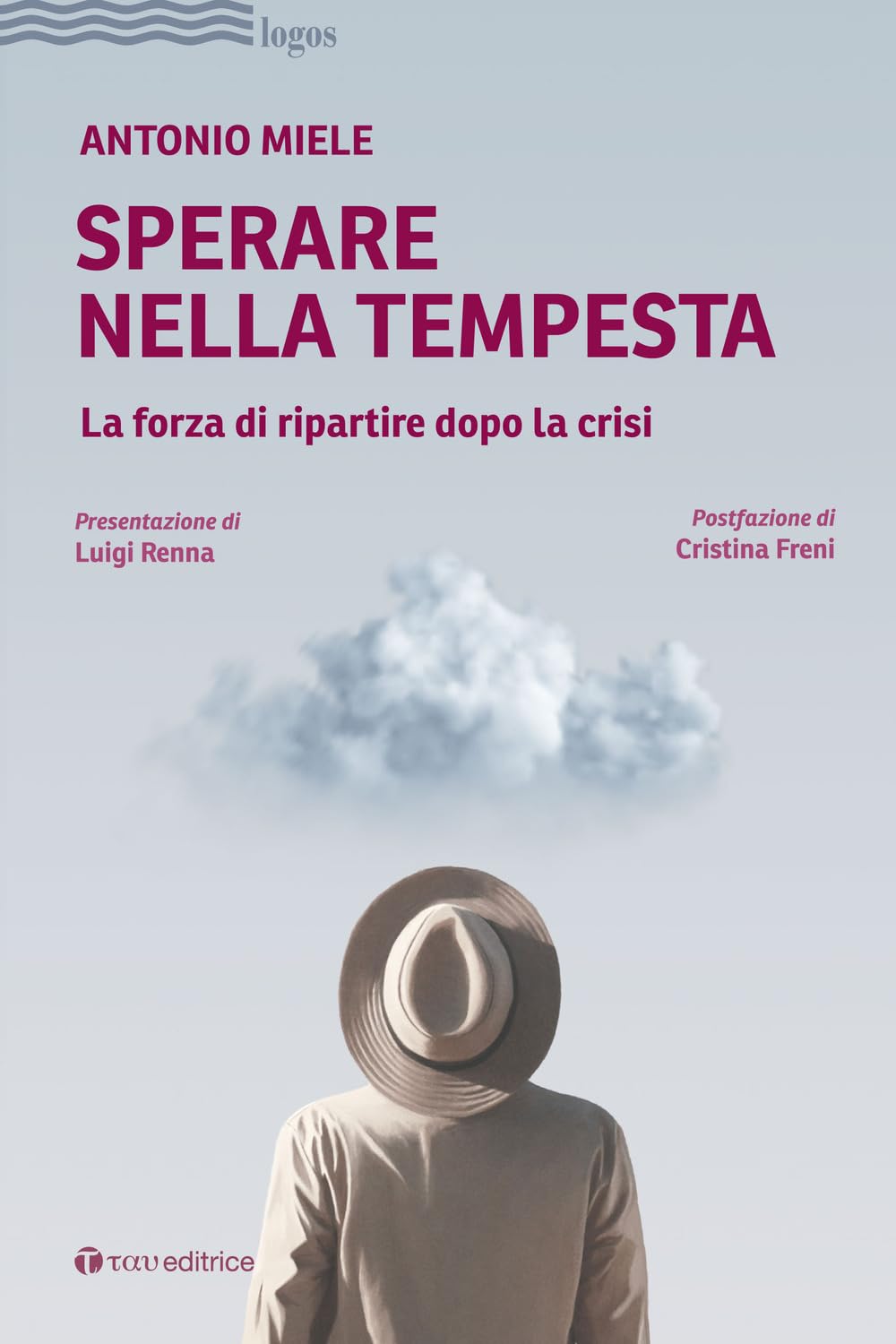 Sperare Nella Tempesta. La Forza Di Ripartire Dopo La Crisi - 4