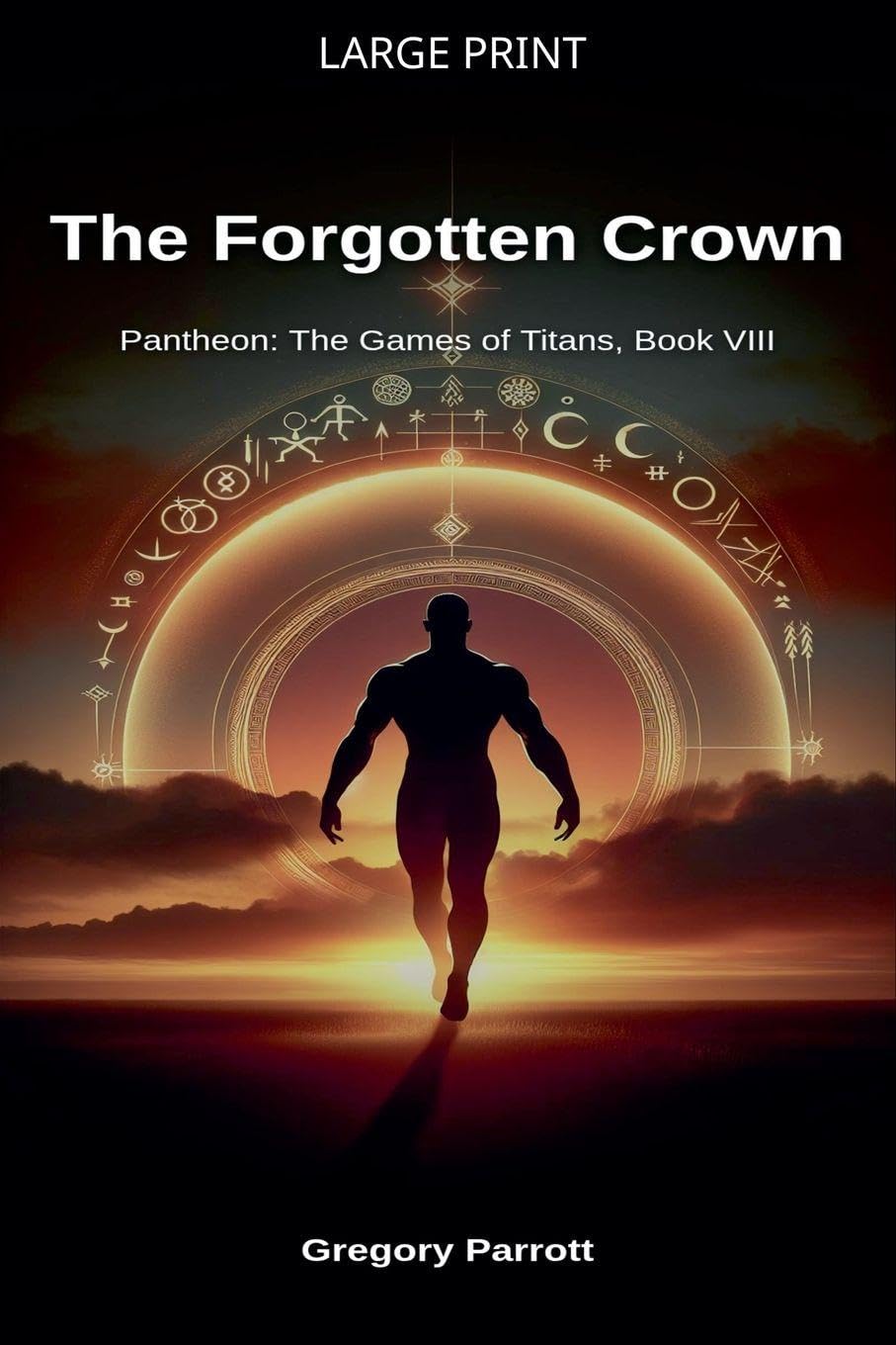 The Forgotten Crown: 8 (Pantheon: The Games of Titans)