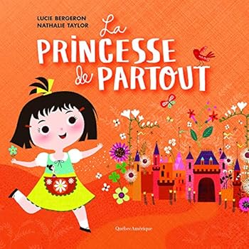 Paperback LA PRINCESSE DE PARTOUT [French] Book