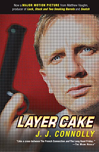 Layer Cake Kindle Edition By Connolly J J Mystery Thriller Suspense Kindle Ebooks Amazon Com