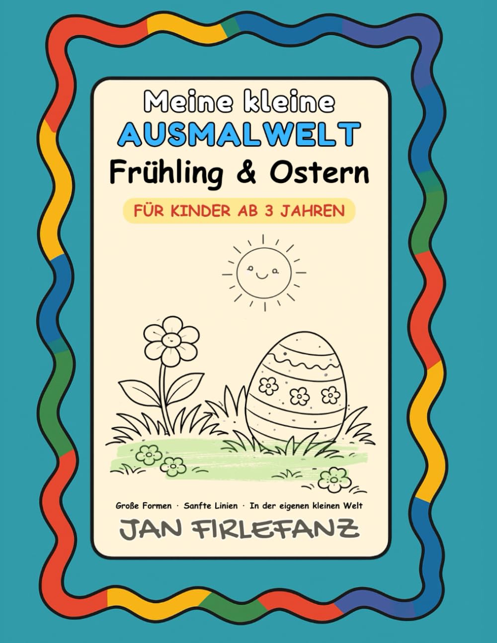 Meine kleine Ausmalwelt – Frühling & Ostern: Ruhiges Ausmalbuch für Kinder ab 3 Jahren