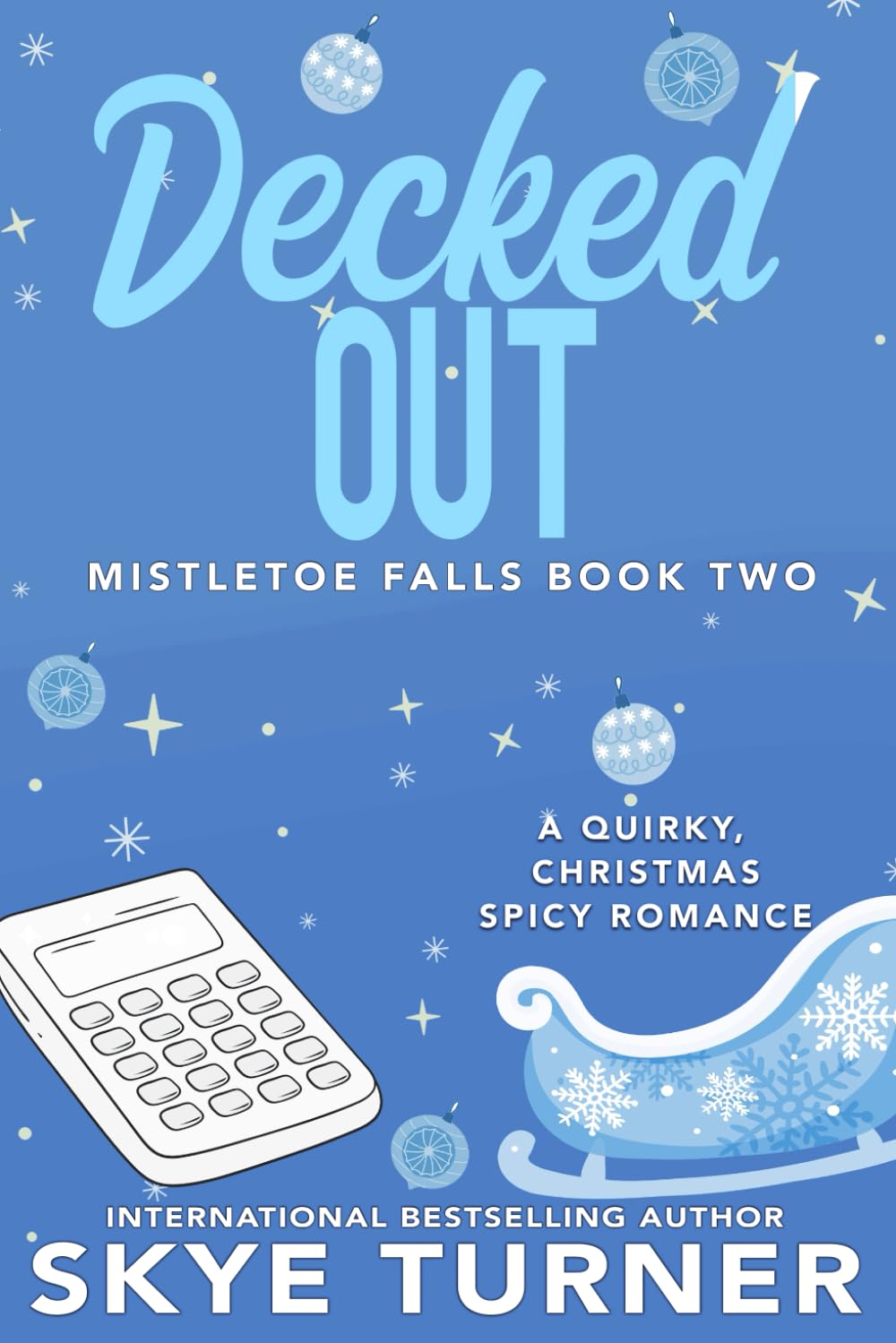 Decked Out: Mistletoe Falls Book Two: 2