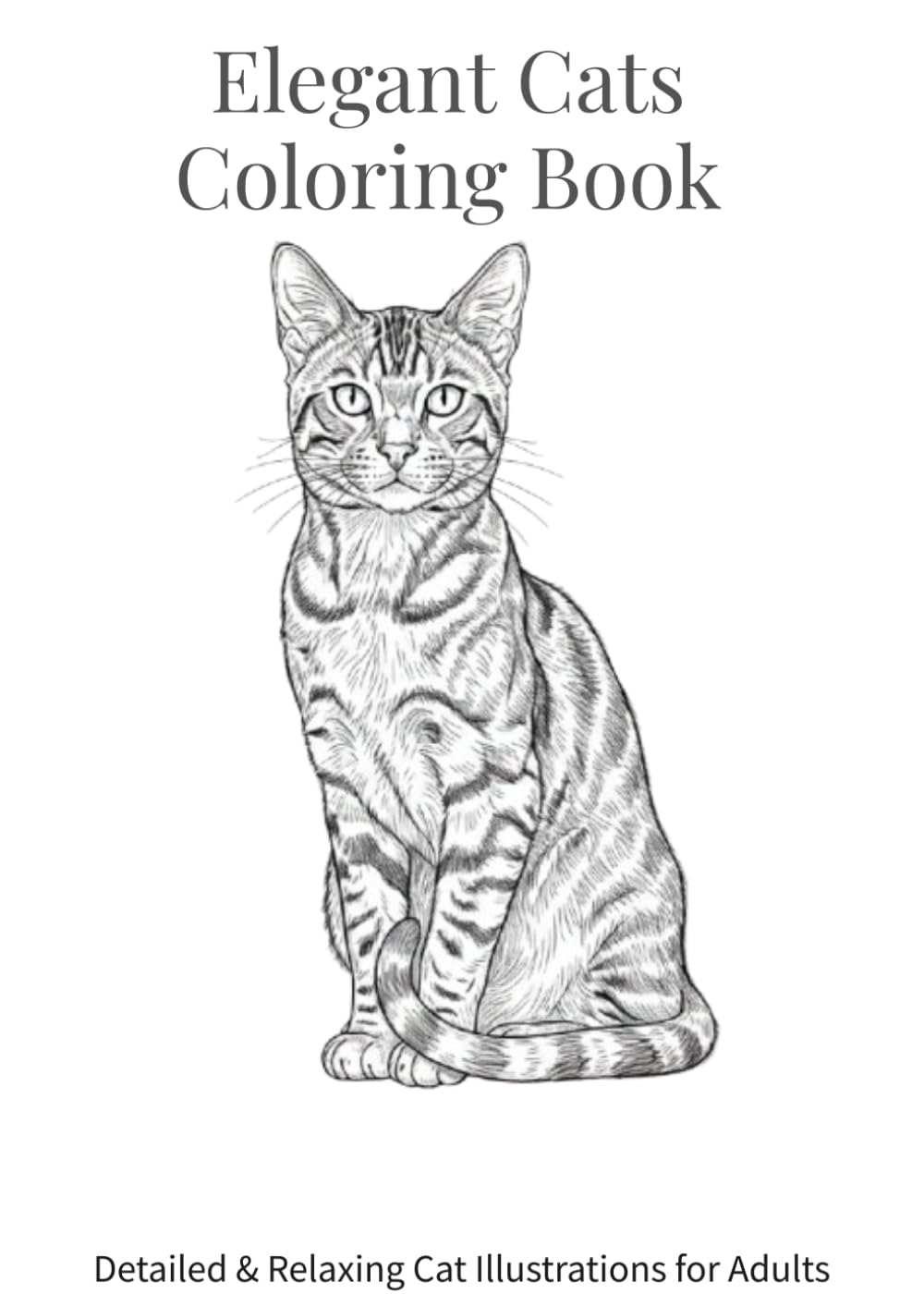 Elegant Cats Coloring Book: Detailed and Relaxing Cat Illustrations for Adults