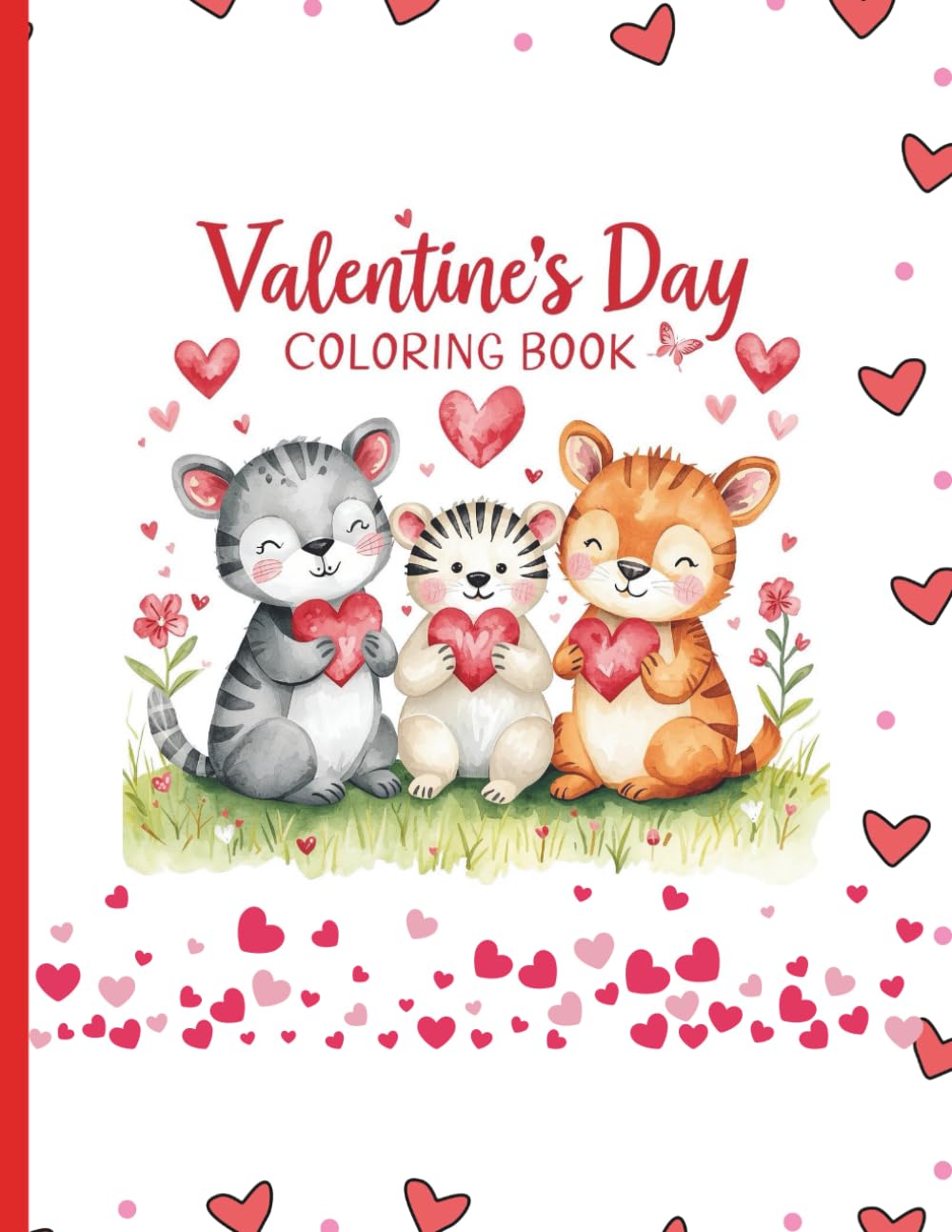 Valentines day coloring book: A Fun and Adorable Valentine Coloring Book with Simple Designs to Celebrate Love, Friendship & Kindness