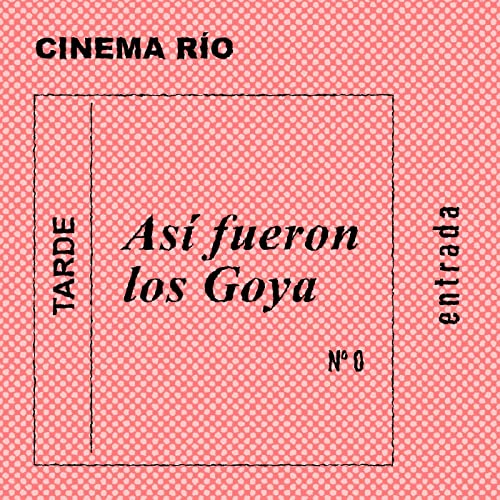 As&iacute; fueron los Goya