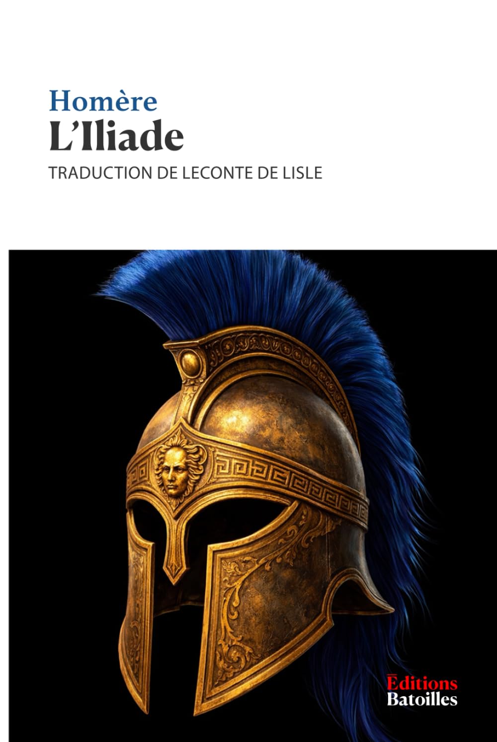 L'Iliade: Édition annotée incluant une biographie et un contexte historique