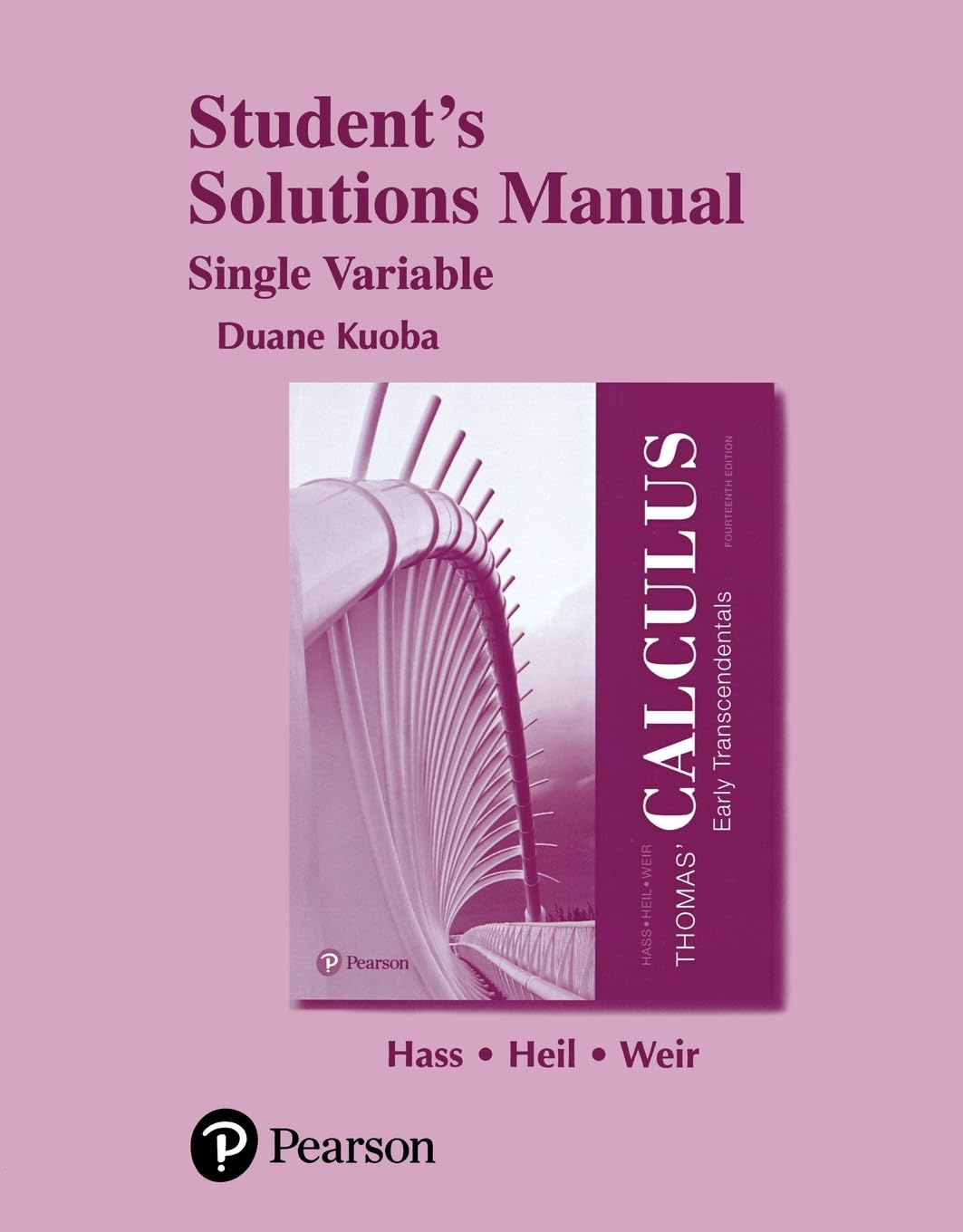 Student Solutions Manual for Thomas' Calculus: Early Transcendentals, Single Variable