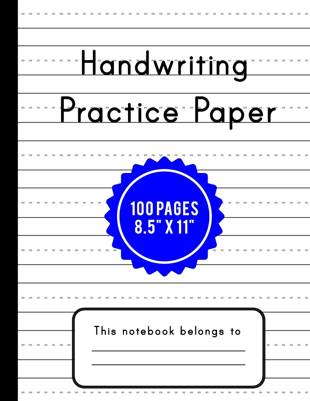 Handwriting Practice Paper: Notebook with Dotted Lined Sheets for Students
