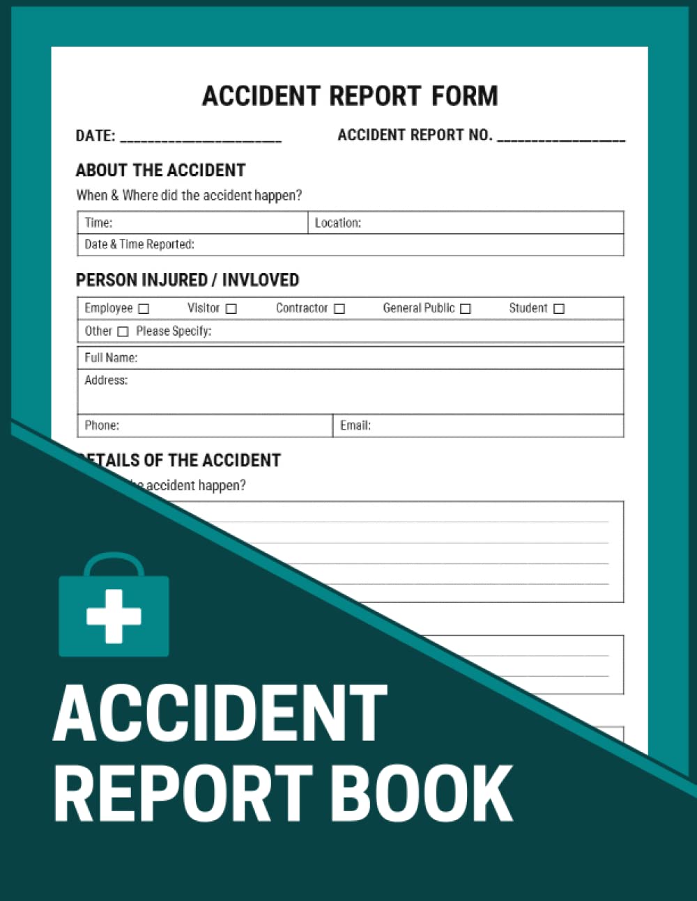 Accident Report Book: HSE Complaint Accident & Incident Record Log Book for Workplaces & Schools | Improve Health And Safety In Your Business