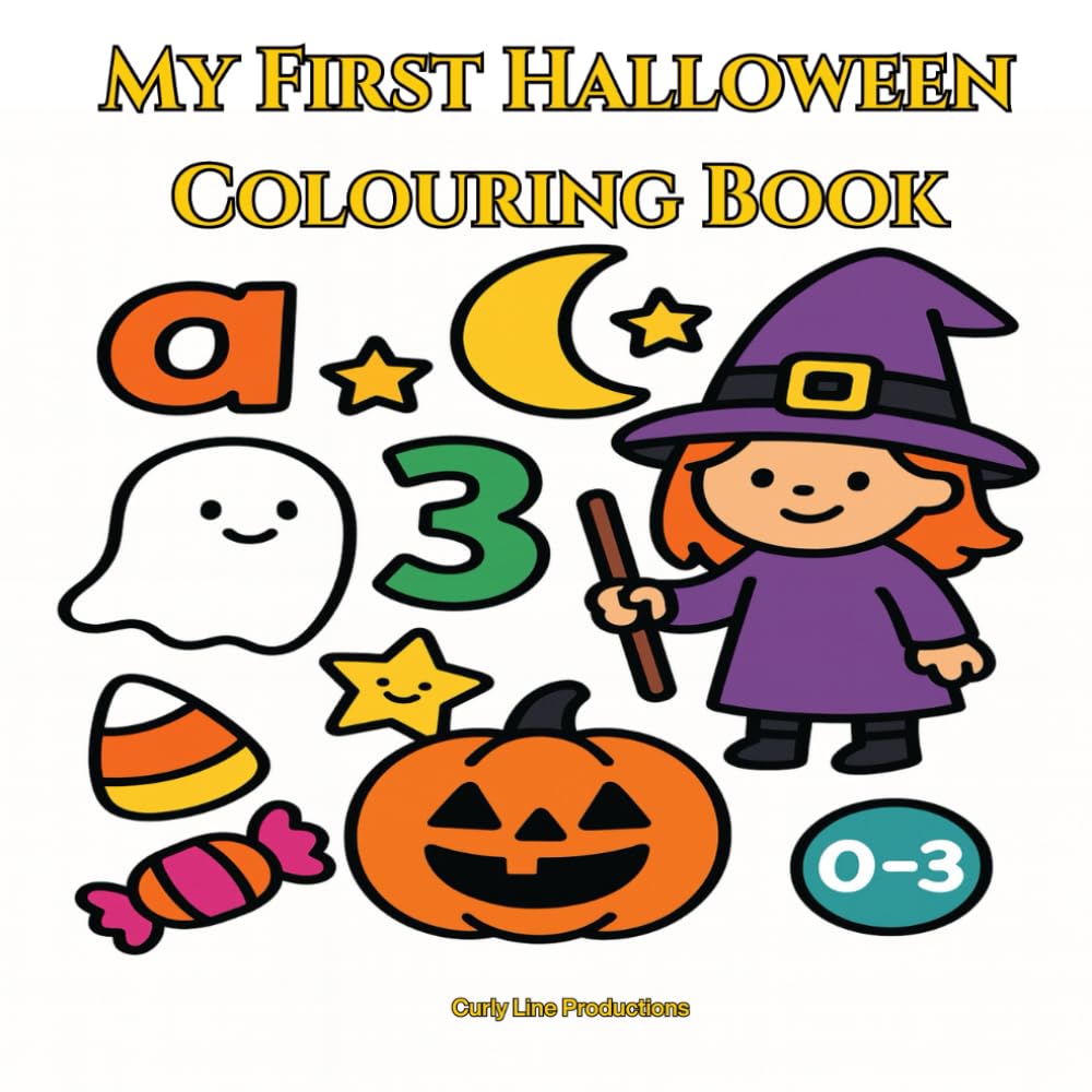My First Halloween Colouring Book: Big Bold Pictures for Little Hands (Ages 0–3)