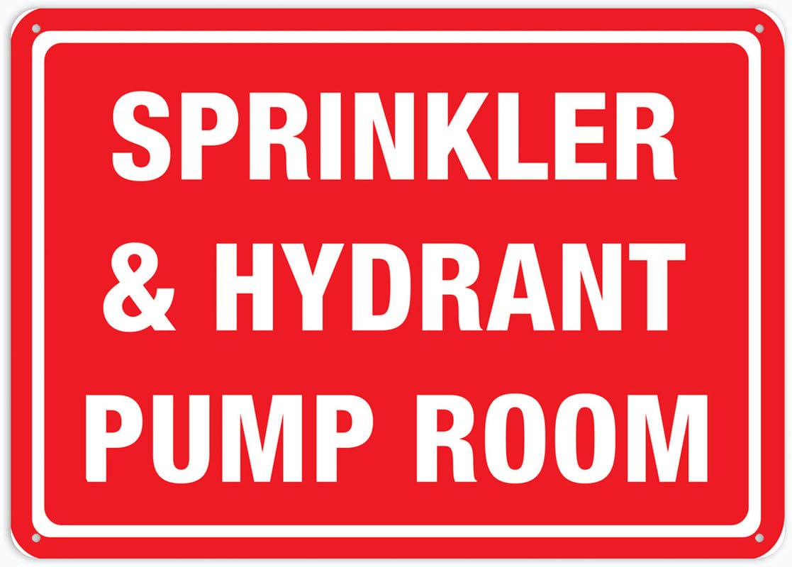 Sprinkler Hydrant Pump Room Aluminum Metal Sign 12"x8" Premium Aluminum Sun-Proof Rust-Free For Home/Yard Use
