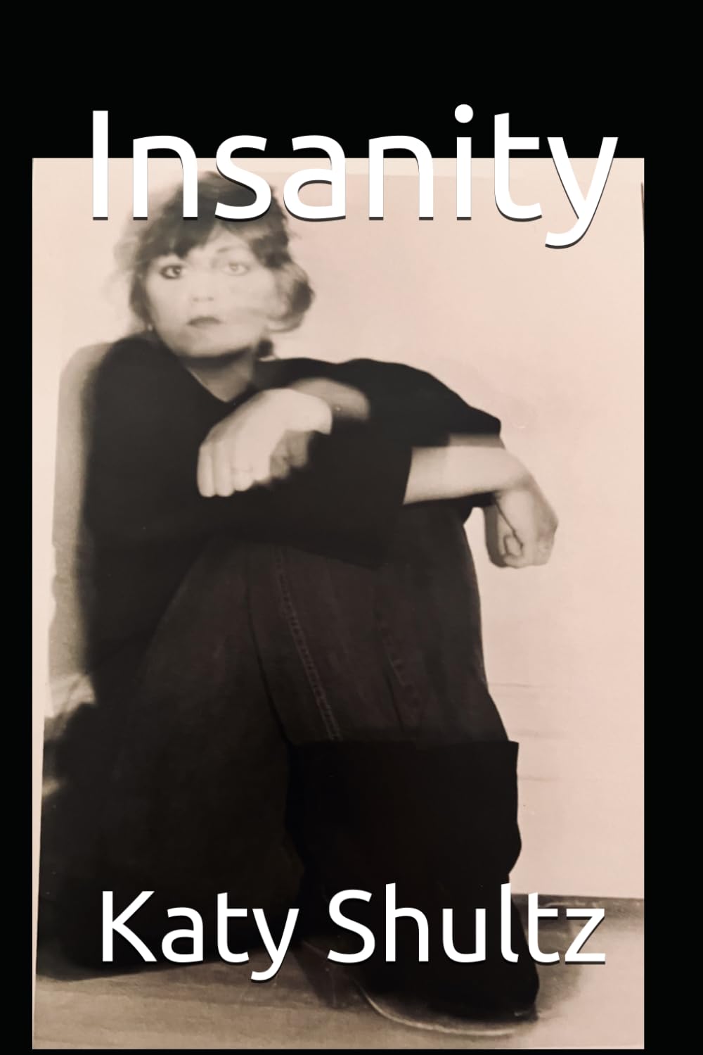 Insanity