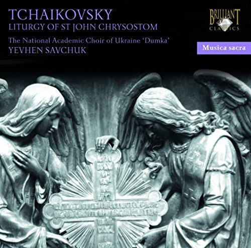 Tchaikovsky Liturgy Of St. John Chrysostom Op.41. National Academic Choir Of Ukraine 'Dumka'