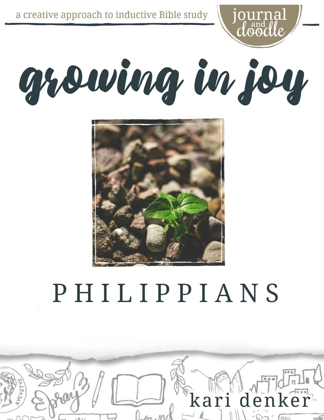 Philippians Journal and Doodle Bible Study: growing in joy