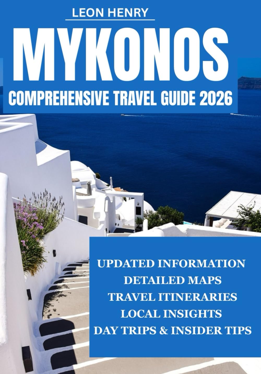 MYKONOS COMPREHENSIVE TRAVEL GUIDE 2026