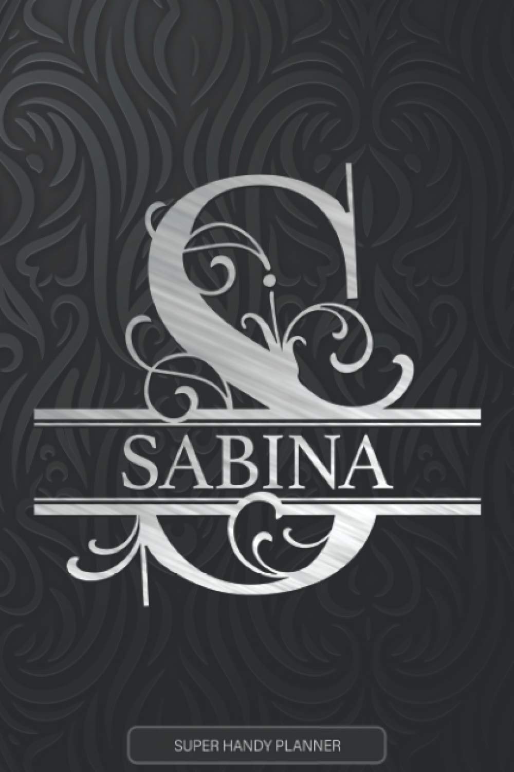 Sabina: Monogram Silver Letter S The Sabina Name - Sabina Name Custom Gift Planner Calendar Notebook Journal