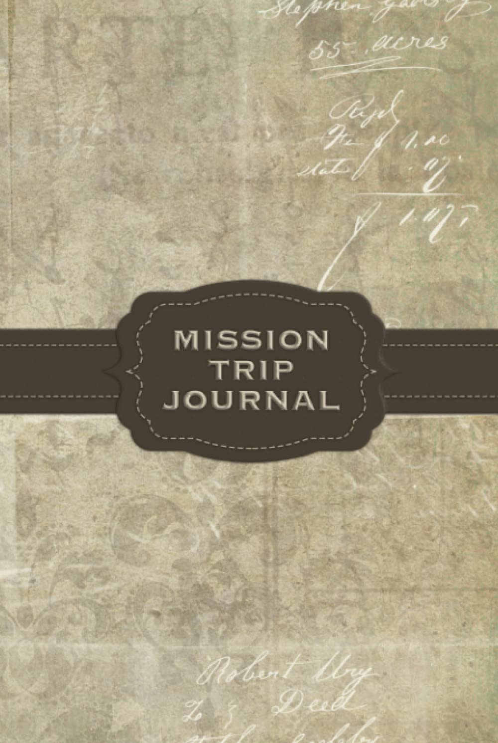 Mission Trip Journal: Travel Diary Notebook Planner for Short Term Missionary Trips | Women Pastor's wives Leaders Christian Mormon LDS Protestant
