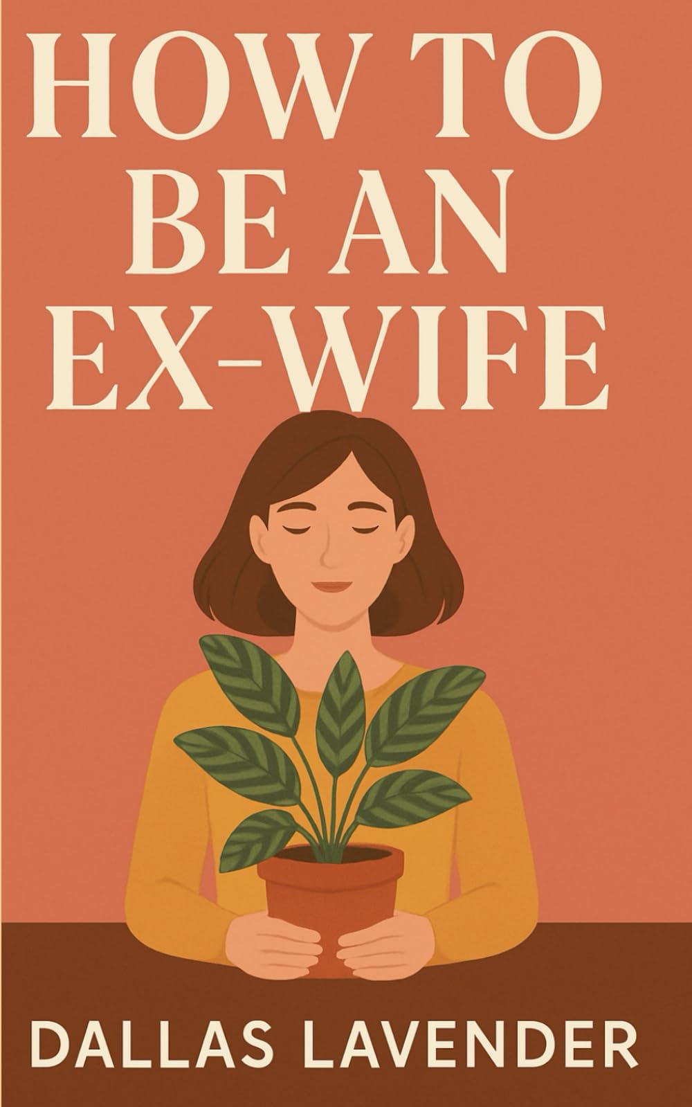 How To Be an Ex-Wife