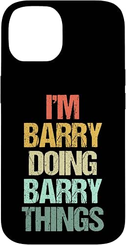I'm Barry Doing Barry Things - Funny Saying Cool Name